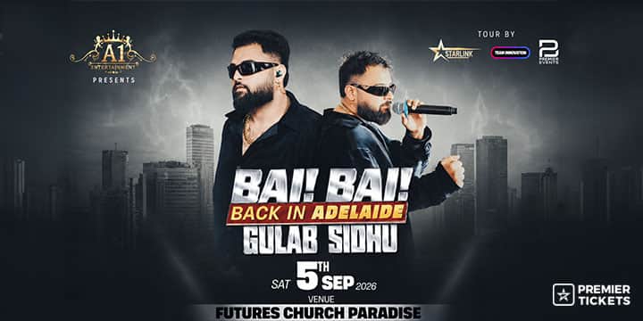 Bai Bai Back in Adelaide – Gulab Sidhu Live in Concert 2026