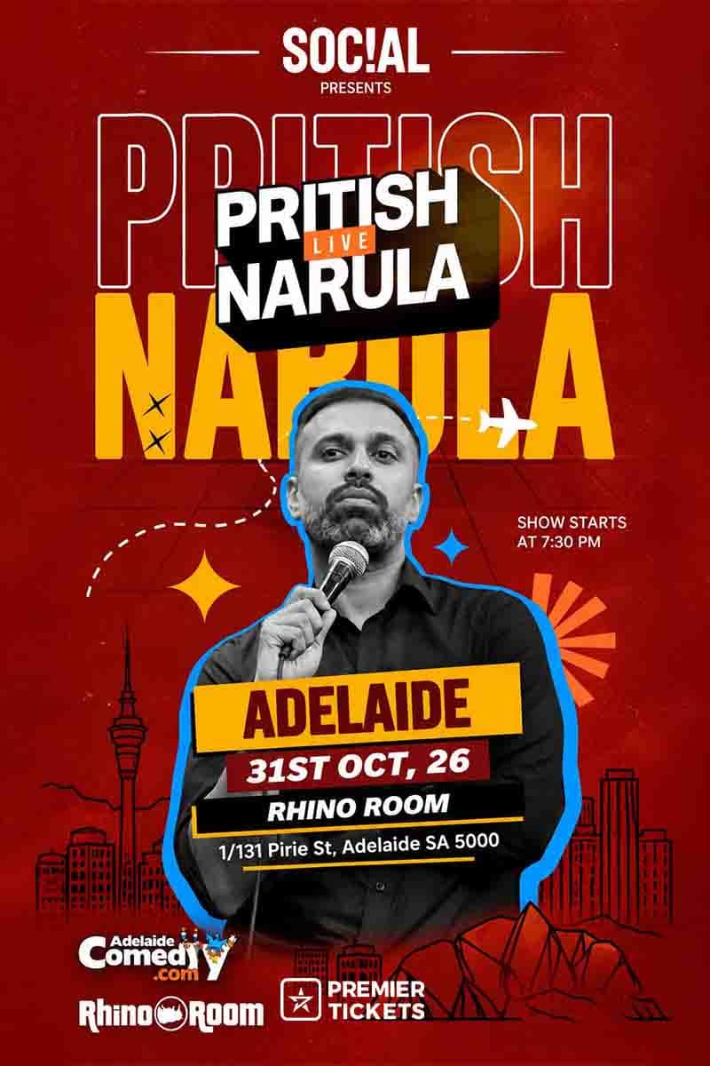 Pritish Narula Live - Adelaide 2026