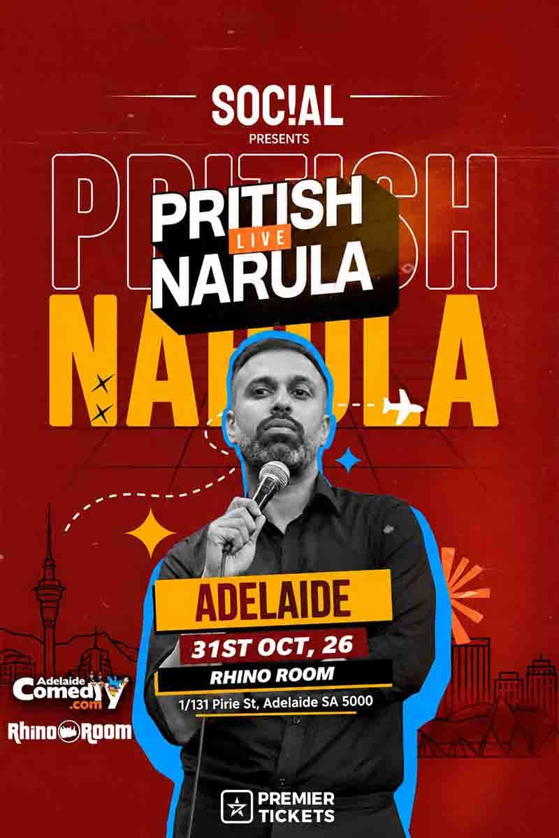Pritish Narula Live - Adelaide 2026