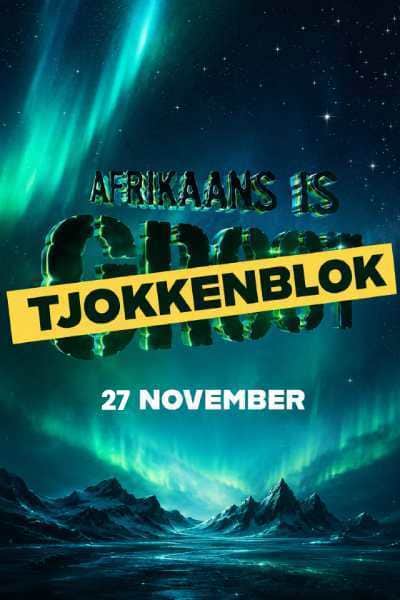Afrikaans is Great - 27 Nov 2026