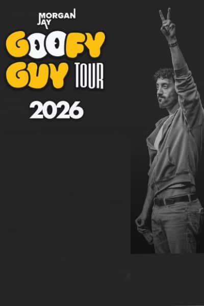Morgan Jay: Goofy Guy Tour | 30 May 2027