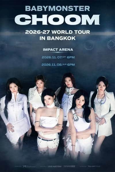 BABYMONSTER WORLD TOUR BANGKOK | 8 Nov 2026