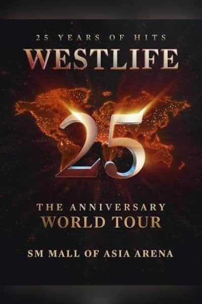 Westlife 25: The Anniversary World Tour - 21 Jan
