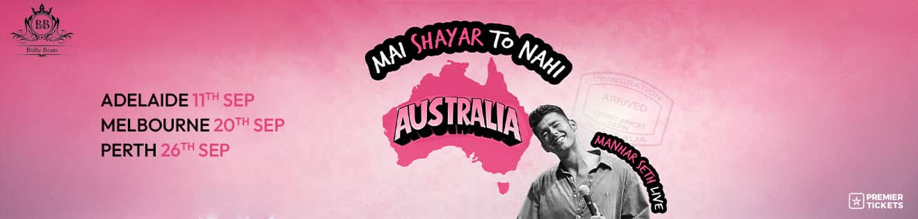 Book tickets for MAI SHAYAR TO NAHI FT. AUSTRALIA TOUR on Premier Tickets