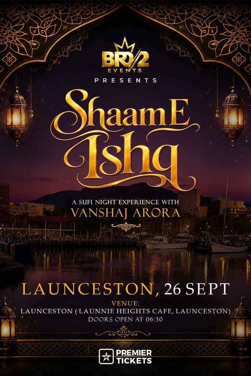 SHAAM-E-ISHQ With Vanshaj Arora 2026 - Launceston