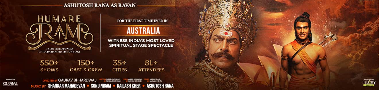 Book tickets for HUMARE RAM Ft Ashutosh Rana (As Ravan) and Rahull R Bhuchar in Sydney & Melbourne on Premier Tickets