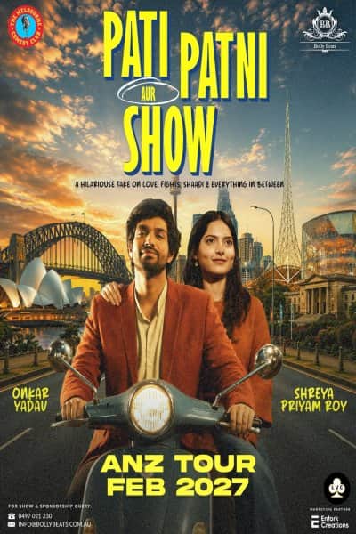 Pati Patni Aur Show Ft. Shreya & Onkar - Brisbane 2027