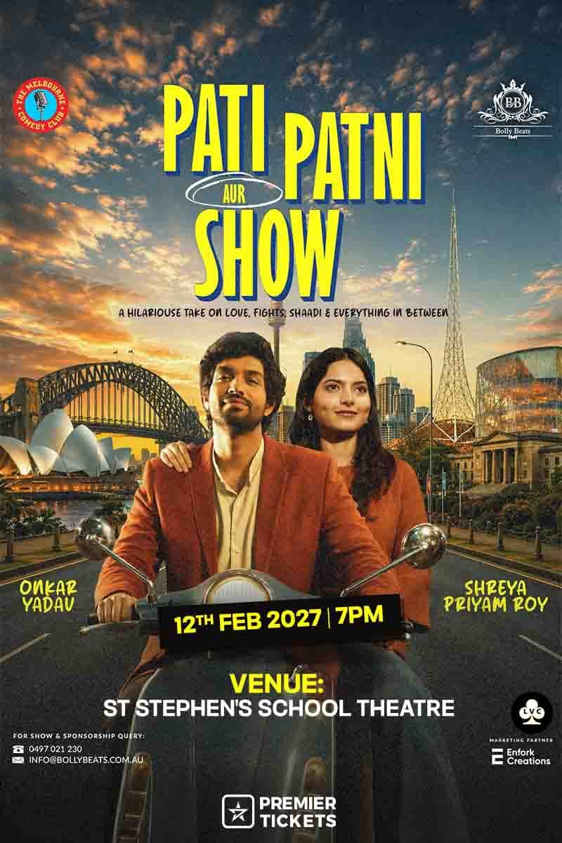 Pati Patni Aur Show Ft. Shreya & Onkar - Perth 2027
