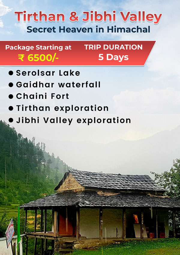 Tirthan & Jibhi Valley Trek