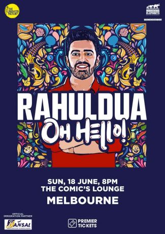 Oh Hello Standup Comedy by Rahul Dua Live in Melbourne