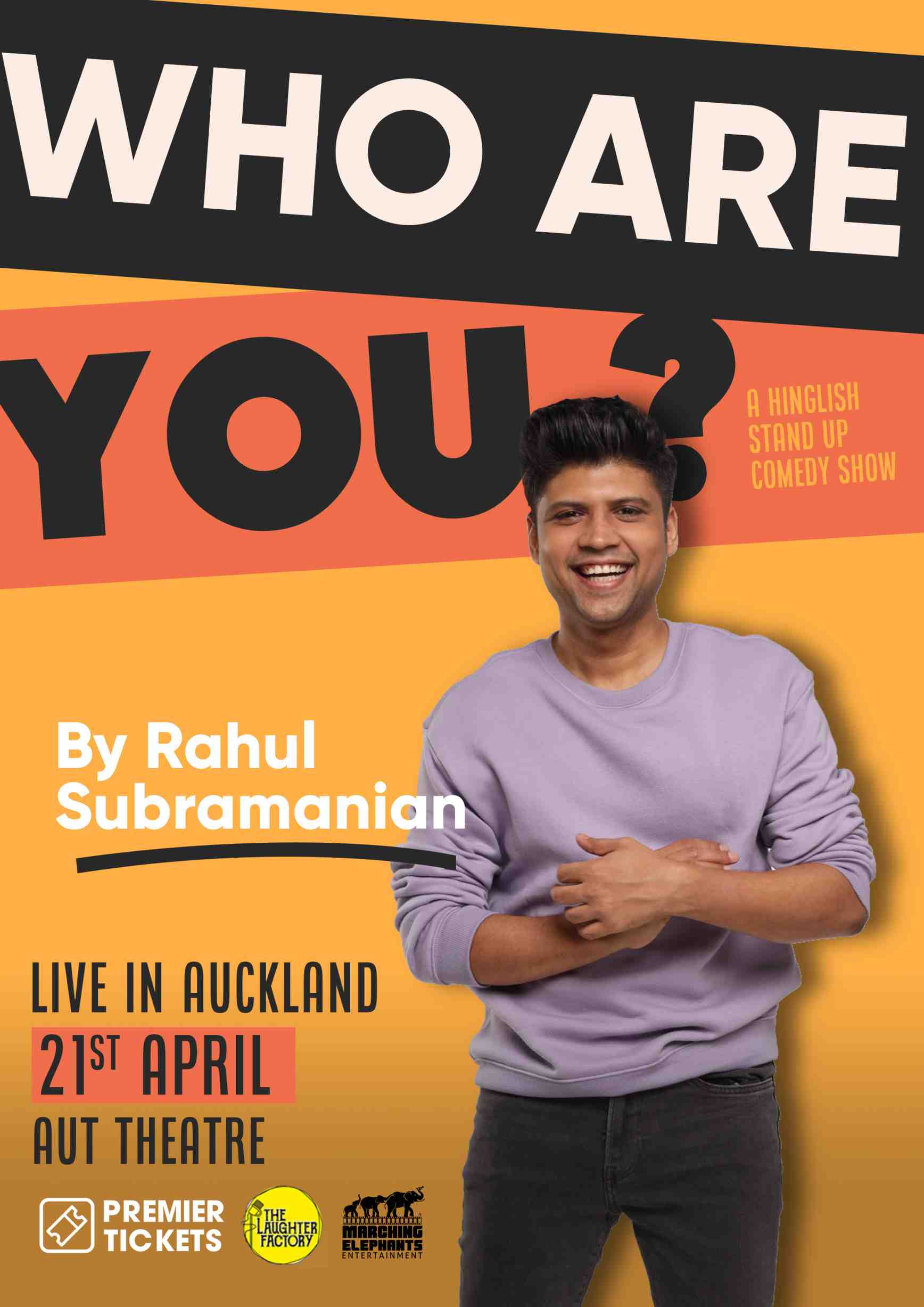 Who Are You - A Hinglish Standup Comedy by Rahul Subramanian in Auckland