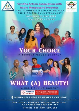 Your Choice- A thought provoking drama & What (a) Beauty!- A rib-tickling Satire
