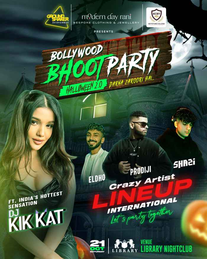 Bollywood Bhoot Party Halloween 2.0 – Ft. Dj KIKKAT L.I.V.E (India’s Hottest Sensation)