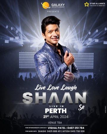 LIVE LOVE LAUGH SHAAN Se in Perth 2024