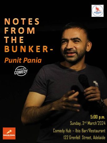 Notes from the Bunker Punit Pania a Standup Comedy in Adelaide