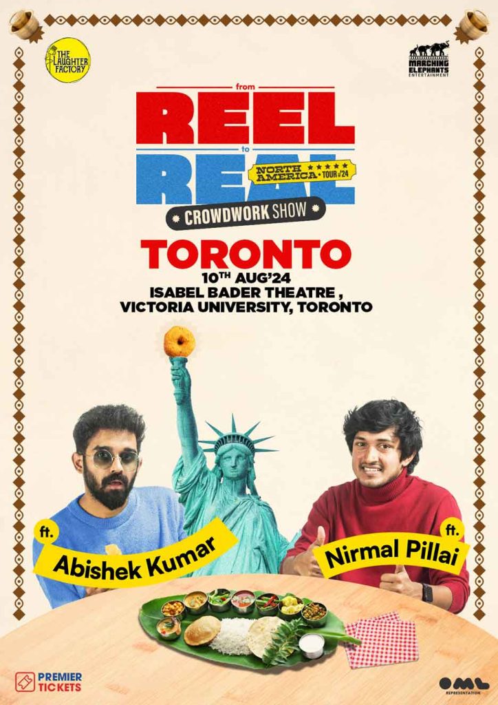 Reel to Real – Crowdwork Show by Abishek Kumar and Nirmal Pillai in Toronto