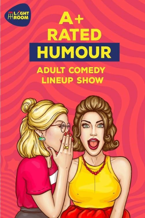 A+ Rated Humour – Adult Comedy Night – 13 October 2024