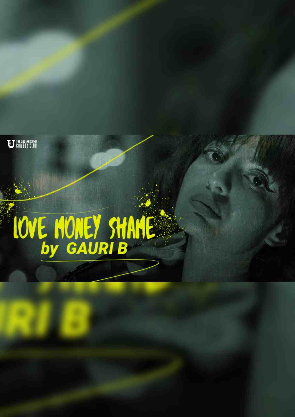 Love Money Shame by Gauri B - 2024 Love Money Shame by Gauri B - 2024