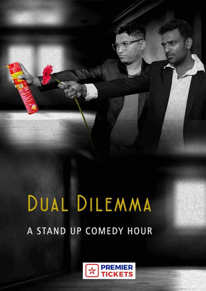 Dual Dilemma Stand Up Comedy Hour – 26 October