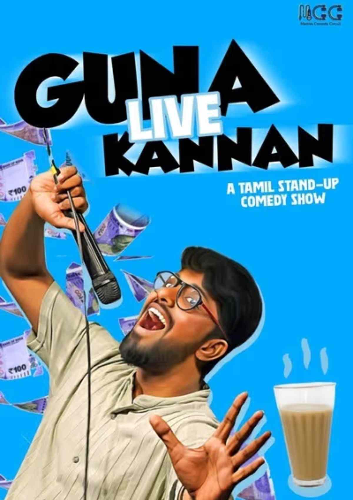 GUNA KANNAN LIVE - A TAMIL STANDUP SHOW GUNA KANNAN LIVE - A TAMIL STANDUP SHOW
