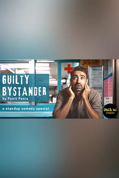 Guilty Bystander – Stand-Up Special by Punit Pania – Goa