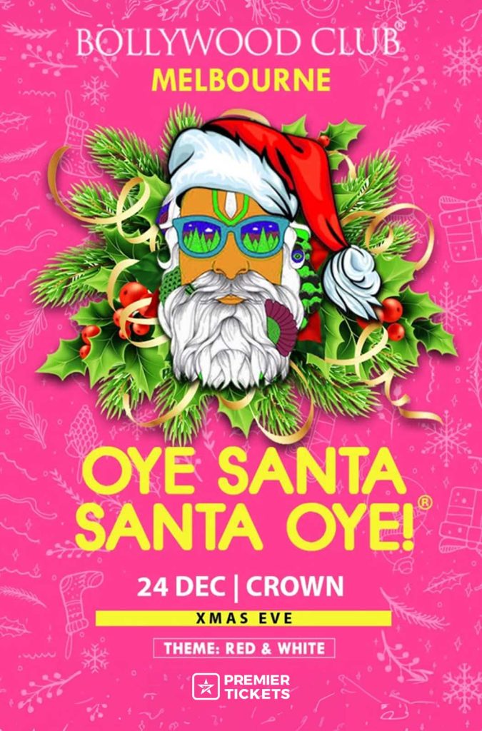 Oye Santa Santa Oye At Crown Melbourne – 2024