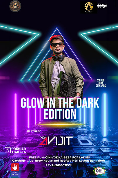 Glow In the Dark Edition Featured VDJ Avijit  – 28th Dec