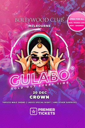 GULABO at Crown, Melbourne – 20th Dec