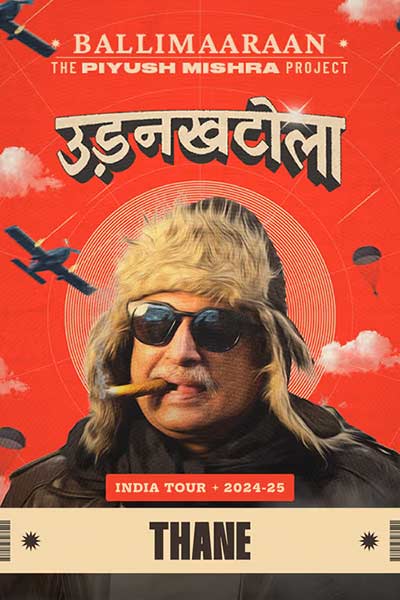 Piyush Mishra – UdanKhatola Tour – Thane