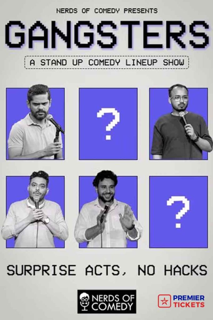 Gangsters: A Standup Comedy Lineup Show – 12th Feb 2025