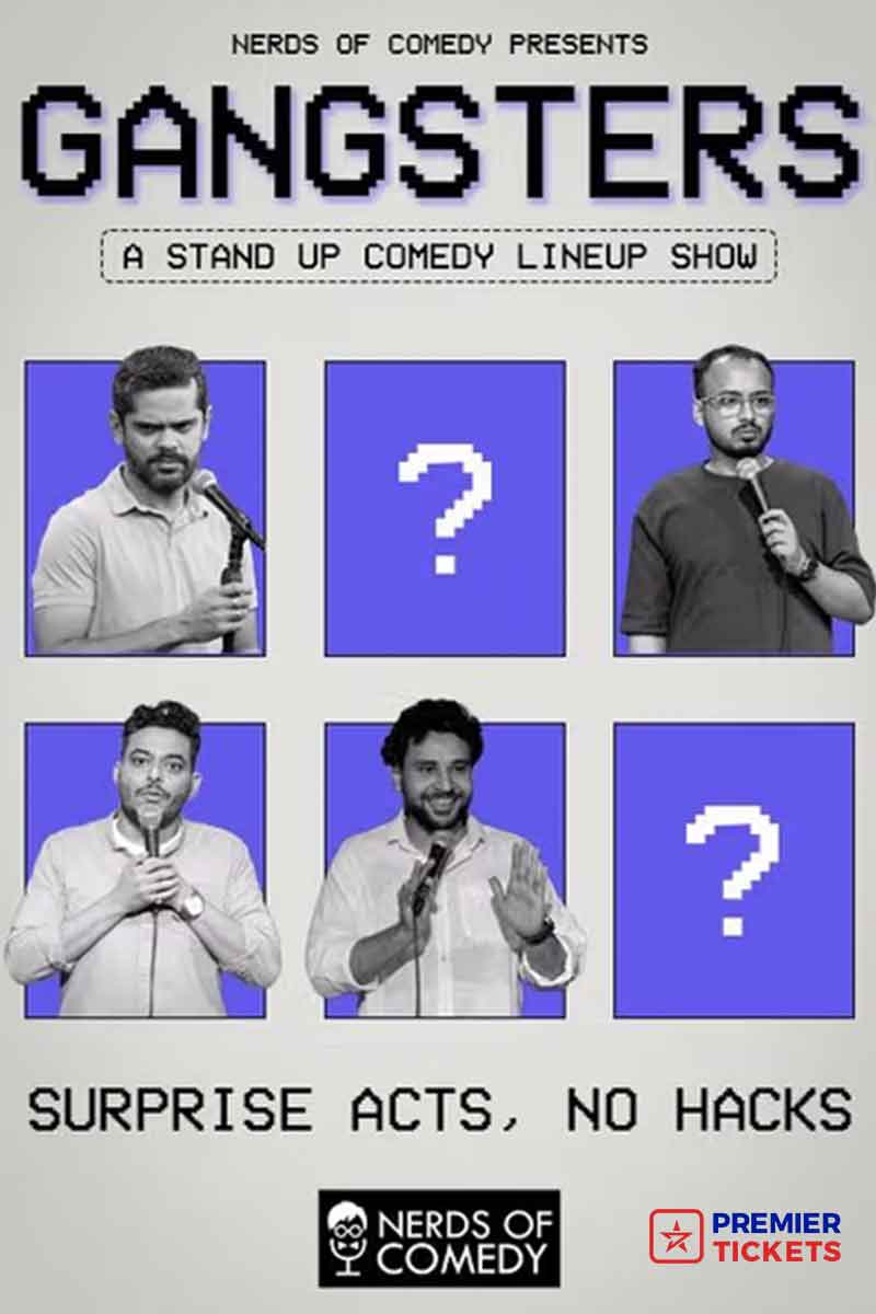 Gangsters: A Standup Comedy Lineup Show - 4th Feb 2025 Gangsters: A Standup Comedy Lineup Show - 4th Feb 2025