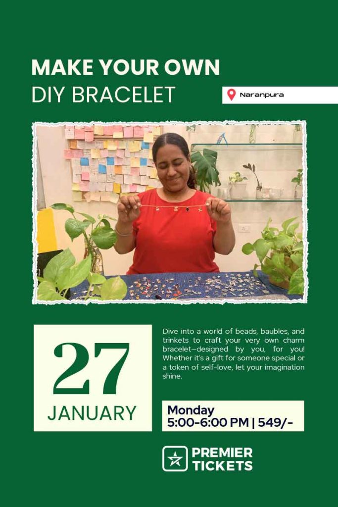 DIY Bracelet – Naranpura 27th Jan
