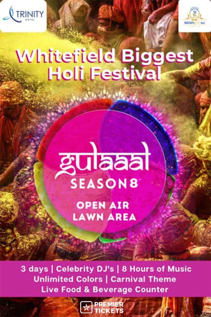 WHITEFIELD AND BANGALORE BIGGEST HOLI GULAAAL SEASON-8 – 14th March
