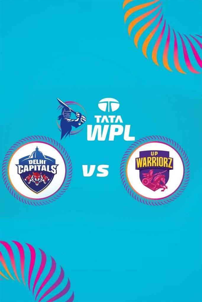 Delhi Capitals vs UP Warriorz 22nd Feb 2025