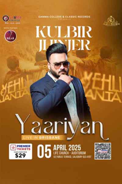 Kulbir Jhinjers YAARIYAN 2025 - Live In Brisbane (Salisbury) Kulbir Jhinjers YAARIYAN 2025 - Live In Brisbane (Salisbury)