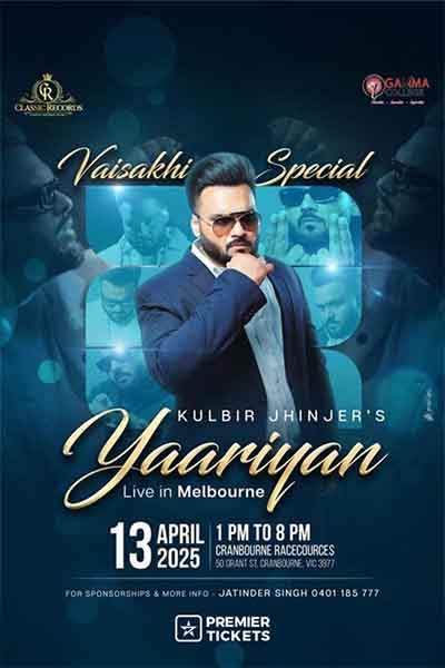 Kulbir Jhinjers Yaariyan 2025 - Live in Melbourne (Cranbourne) Kulbir Jhinjers Yaariyan 2025 - Live in Melbourne (Cranbourne)