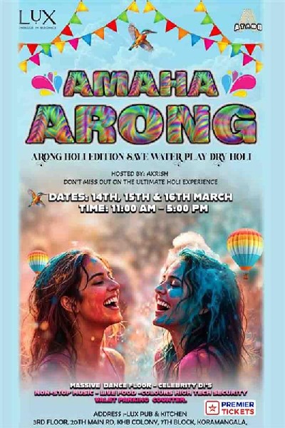 AMAHA ARONG BIGGEST HOLI PARTY - 16 March 2025