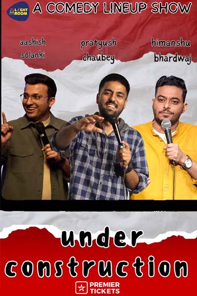 UNDER CONSTRUCTION FT. Ashish, Pratyush & Himanshu – 3 June 2025