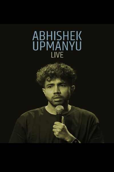 Abhishek Upmanyu Stand-Up Comedy: Live in Montreal