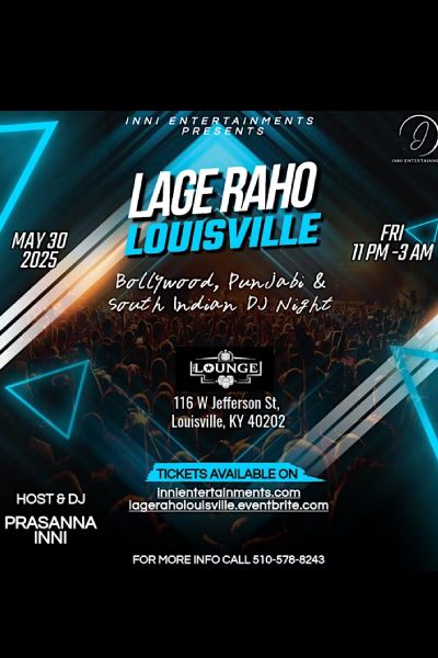 Lage Raho Louisville 2025