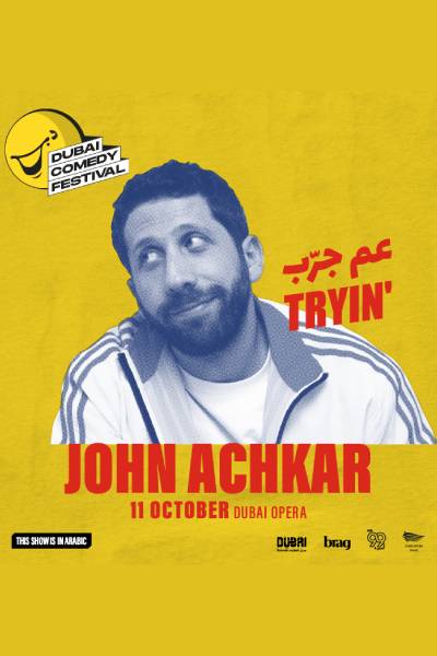 John Achkar Live at Dubai Comedy Festival 2025