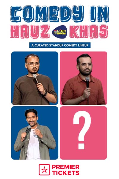 Comedy Hauz E Khas –  A Curated Standup Show – 6th June 2025