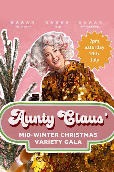 Aunty Clause’s Mid-Winter Christmas Variety Shows – Canterbury 2025