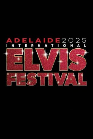 2025 Adelaide International Elvis Festival Single Show