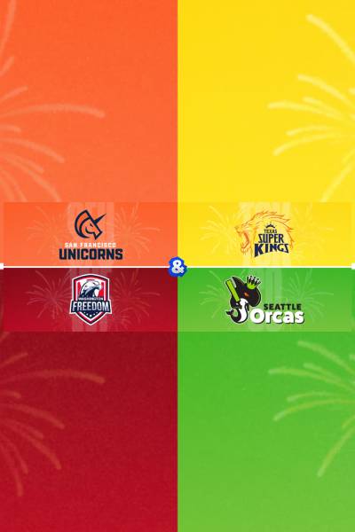 San Francisco Unicorns vs. Texas Super Kings & Washington Freedom vs. Seattle Orcas
