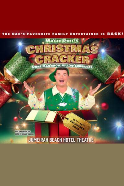 Magic Phil's Christmas Cracker in Dubai 14th dec 2025 Magic Phil's Christmas Cracker in Dubai 14th dec 2025