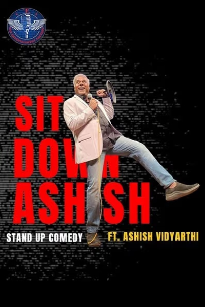 Sit Down Ashish ft. Ashish Vidyarthi – 18th July 2025