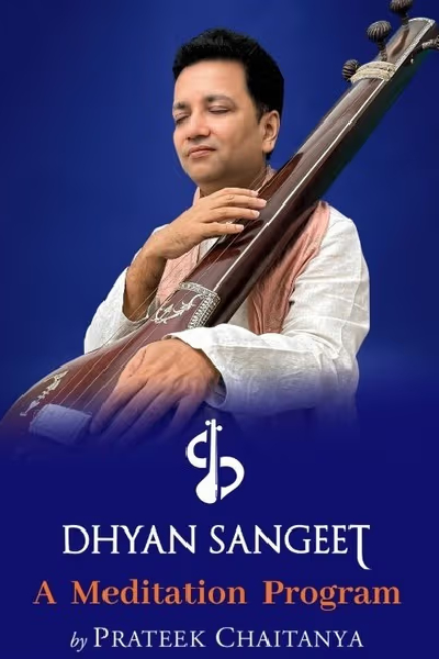 Dhyan Sangeet Meditation Program: New Delhi 20th July 2025
