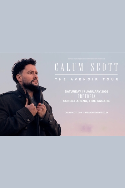 Calum Scott - The Avenoir Tour - Pretoria 17 Jan 2026