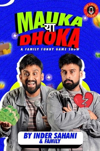 Mauka Ya Dhoka Ft. Inder Sahani 13th June 2025